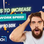 Top 15 Ways How to Increase Network Speed on Your Mobile